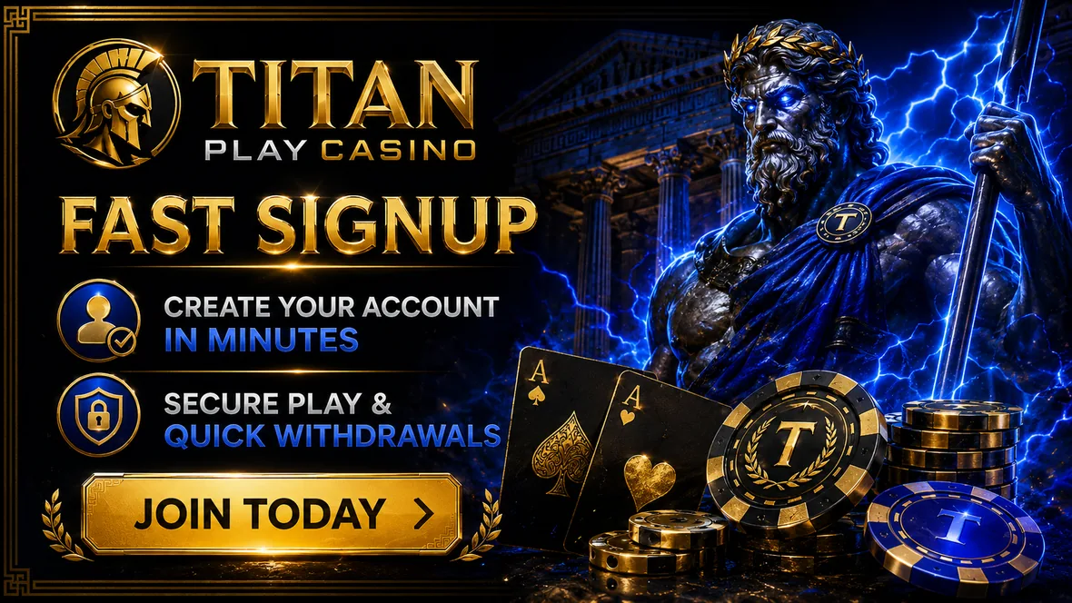 Titan Play fast signup and secure play